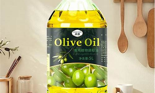 橄榄油的价格表_olive橄榄油价钱